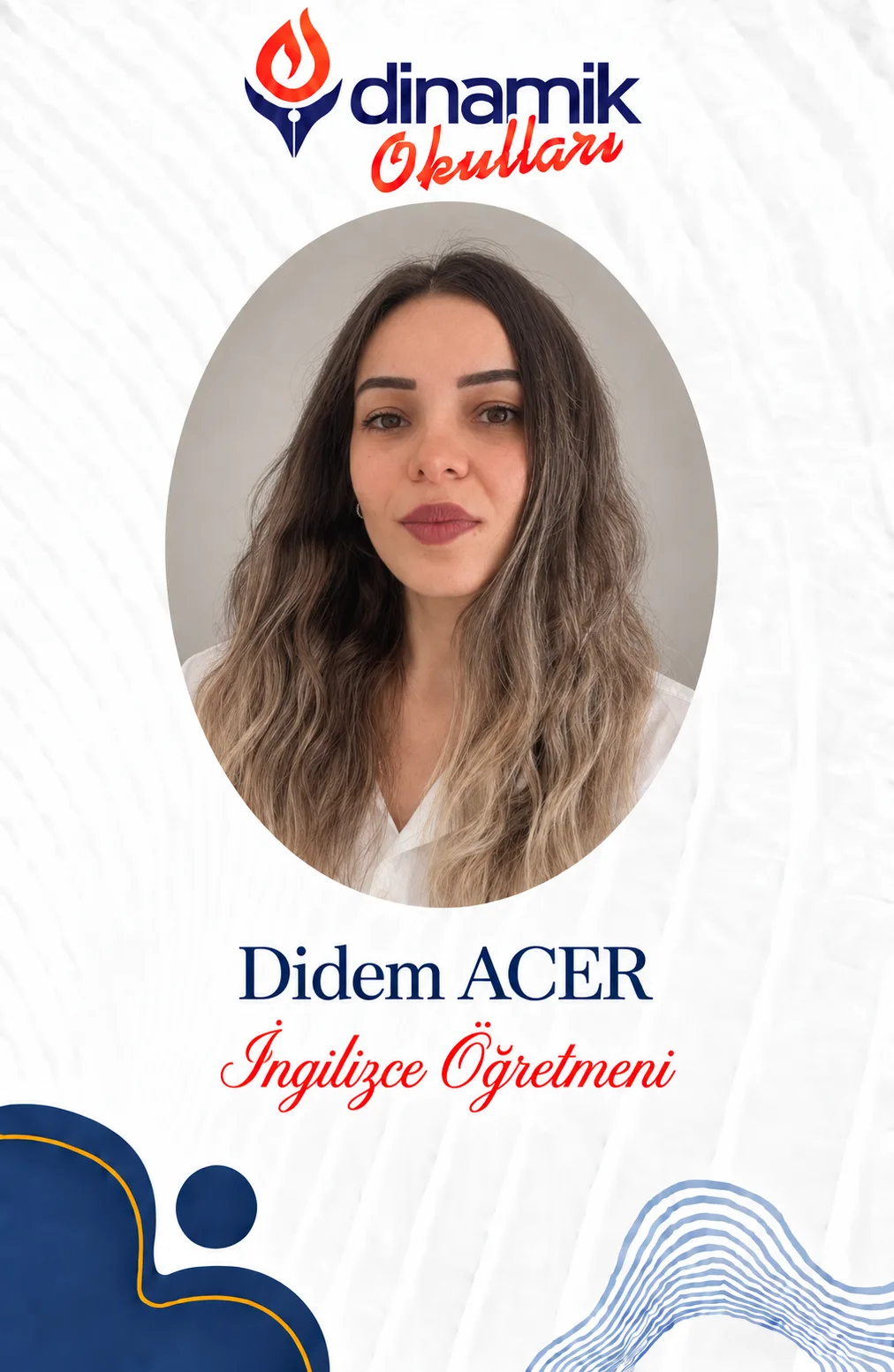 Didem ACER - İngilizce Öğretmeni