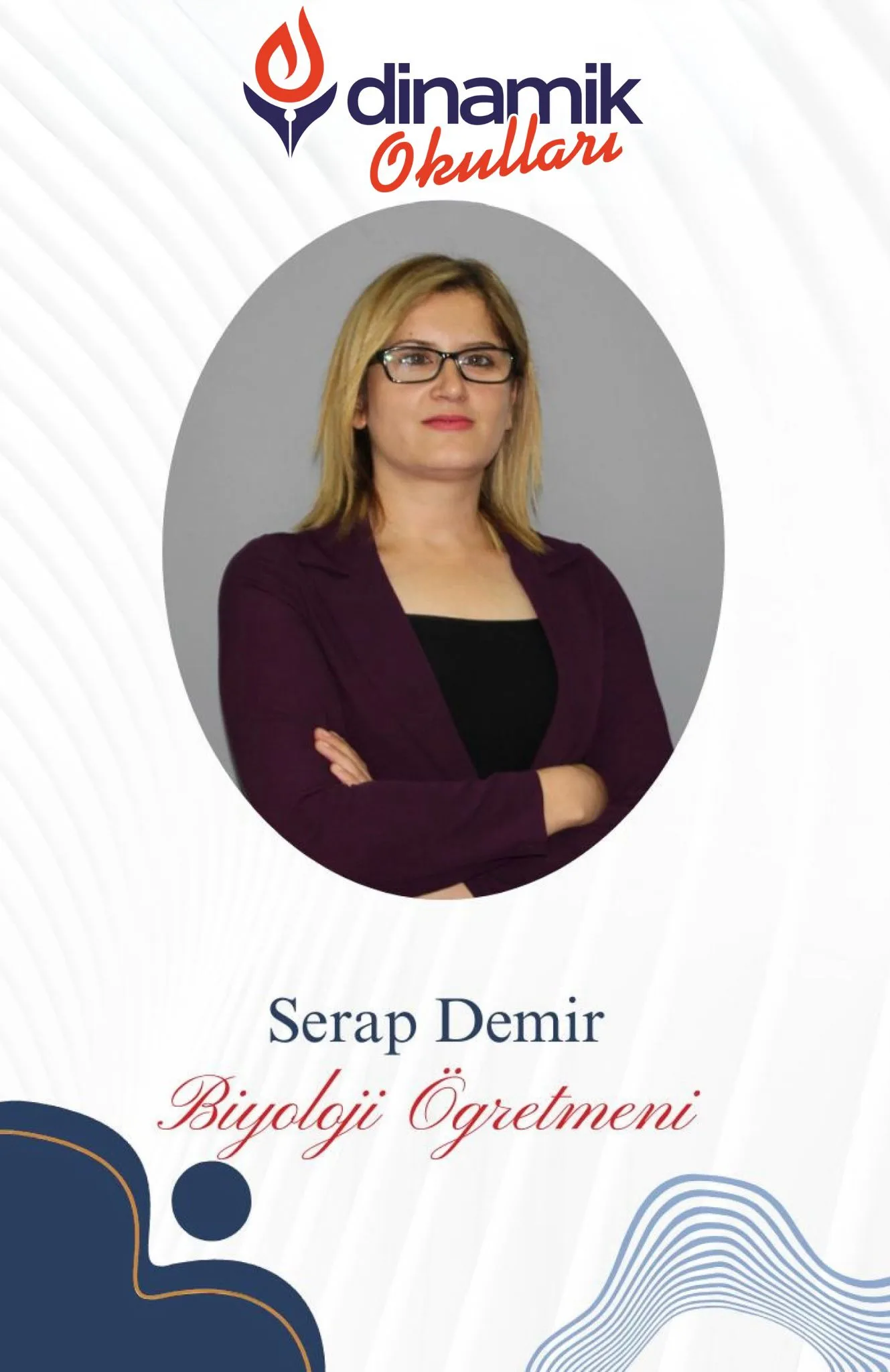 Serap DEMİR - Biyoloji Öğretmeni